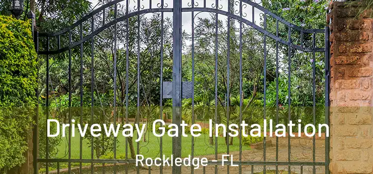 Driveway Gate Installation Rockledge - FL