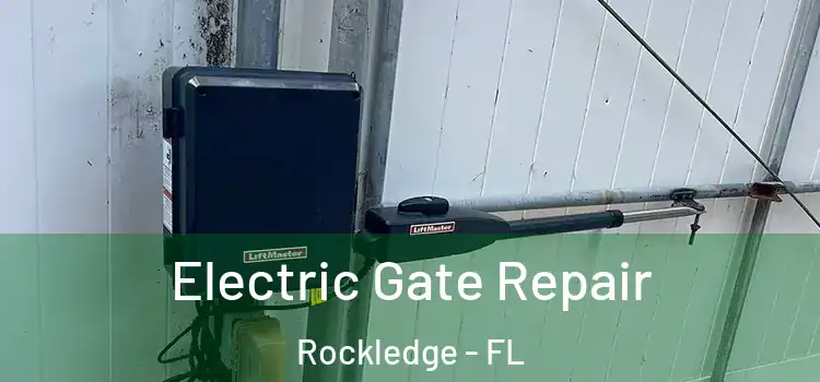 Electric Gate Repair Rockledge - FL