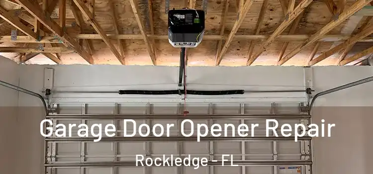  Garage Door Opener Repair Rockledge - FL