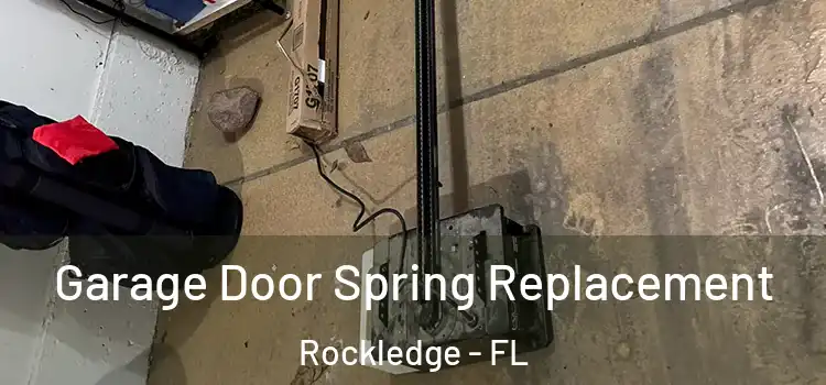  Garage Door Spring Replacement Rockledge - FL