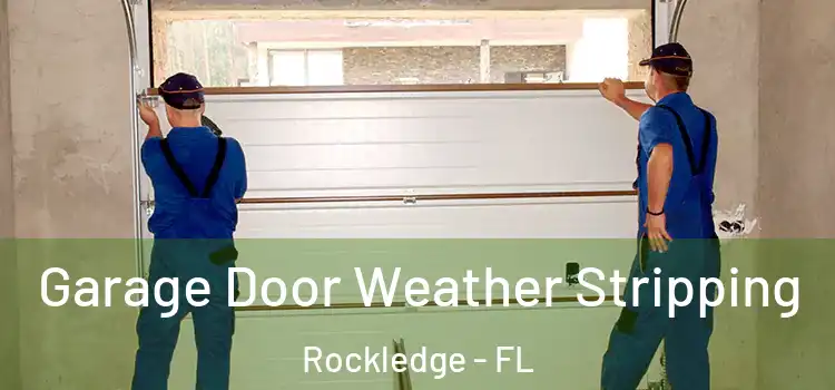  Garage Door Weather Stripping Rockledge - FL