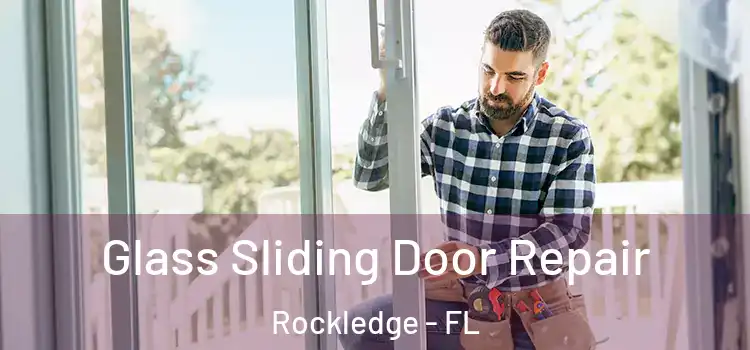  Glass Sliding Door Repair Rockledge - FL