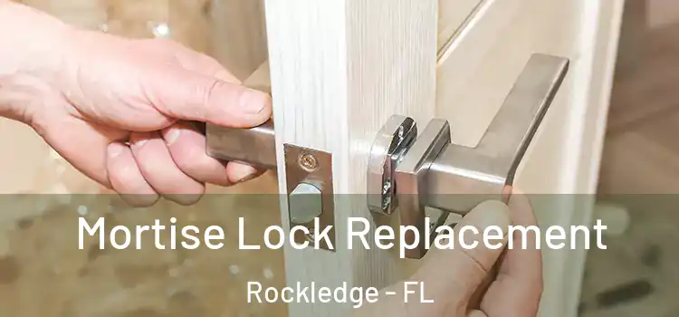  Mortise Lock Replacement Rockledge - FL