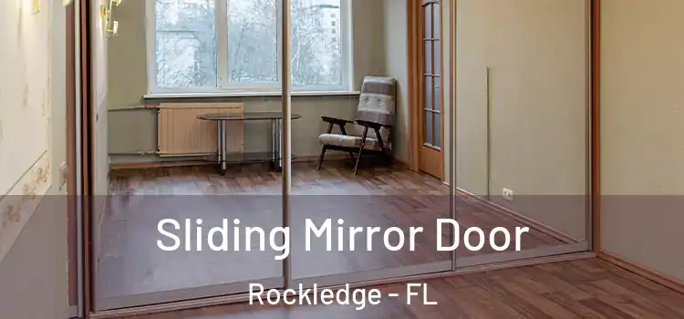  Sliding Mirror Door Rockledge - FL